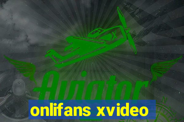 onlifans xvideo